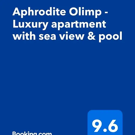Apartmán Aphrodite - Luxury With Sea View & Pool Olimp